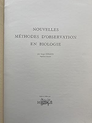 Nouvelles méthodes d'observation en biologie.