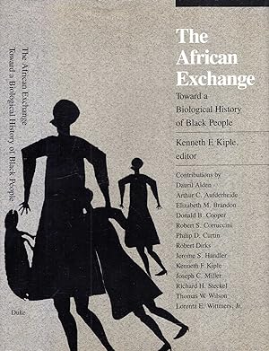 Immagine del venditore per The African Exchange: Toward a Biological History of Black People venduto da Pendleburys - the bookshop in the hills