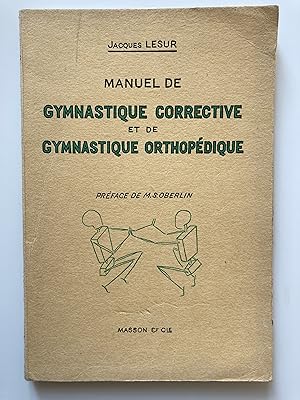 Seller image for Manuel de gymnastique corrective et de gymnastique orthopdique for sale by ShepherdsBook