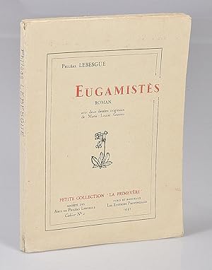 Eugamistès - Roman avec deux dessins originaux de Marie-Louise Gossez