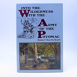 Seller image for Into the Wilderness with the Army of the Potomac (FIRST EDITION) for sale by Shelley and Son Books (IOBA)