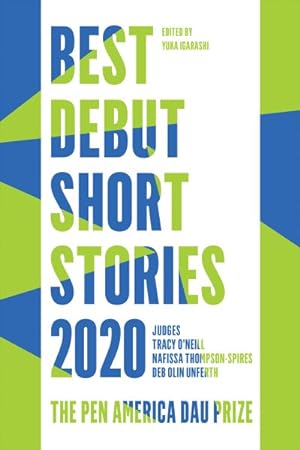 Immagine del venditore per Best Debut Short Stories 2020 : The Pen America Dau Prize venduto da GreatBookPrices