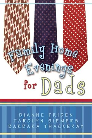 Imagen del vendedor de Family Home Evenings for Dads a la venta por Reliant Bookstore