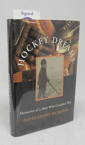 Image du vendeur pour Hockey Dreams: Memories of a Man Who Couldn't Play mis en vente par Attic Books (ABAC, ILAB)