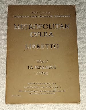 Immagine del venditore per The Metropolitan Opera Version of Jacques Offenbach La Perichole: Libretto: An English Adaption venduto da The Librarian's Books