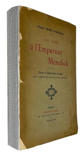 Une Visite a l'Empereur Menelick: Notes et Impressions de Route