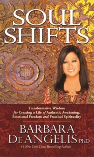 Seller image for Soul Shifts : Transformative Wisdom for Creating a Life of Authentic Awakening, Emotional Freedom & Practical Spirituality for sale by AHA-BUCH GmbH