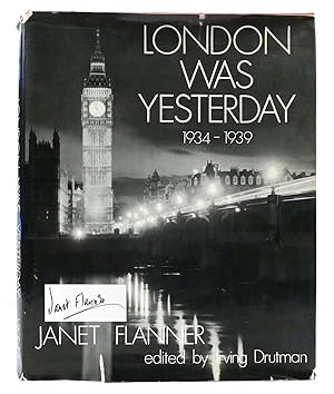 Seller image for LONDON WAS YESTERDAY, 1934-1939 SIGNED for sale by Rare Book Cellar