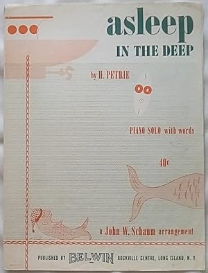 Seller image for Asleep in the Deep: Piano Solo with Words for sale by P Peterson Bookseller