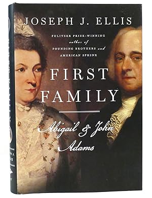 Imagen del vendedor de FIRST FAMILY Abigail and John Adams a la venta por Rare Book Cellar