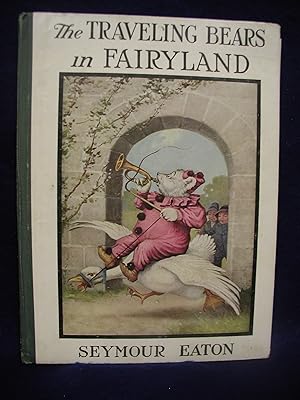 The Traveling Bears in Fairyland, Their Travels and Adventures