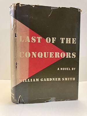 LAST OF THE CONQUERORS [SIGNED]