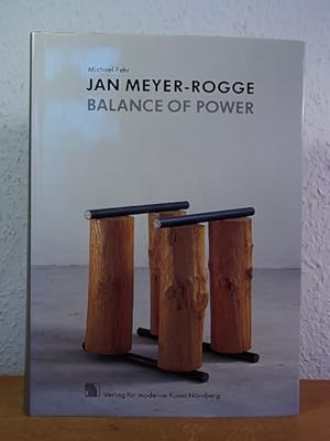 Imagen del vendedor de Jan Meyer-Rogge. Balance of Power. Plastische Arbeiten 1977 - 1994 [signiert von Jan Meyer-Rogge] a la venta por Antiquariat Weber