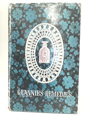 Bild des Verkufers fr Grannies' Remedies zum Verkauf von World of Rare Books