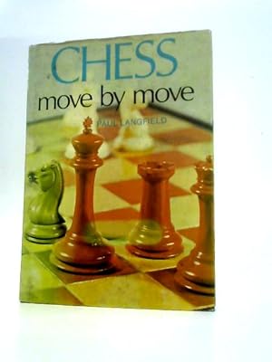 Seller image for Chess Move By Move for sale by World of Rare Books