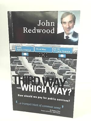 Bild des Verkufers fr Third Way- Which Way zum Verkauf von World of Rare Books