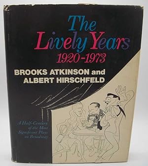 Image du vendeur pour The Lively Years 1920-1973: A Half Century of the Most Significant Plays on Broadway mis en vente par Easy Chair Books