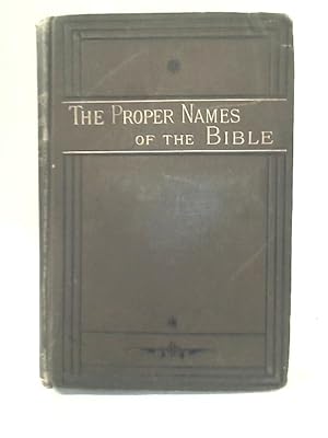 Seller image for The Proper Names of The Bible for sale by World of Rare Books