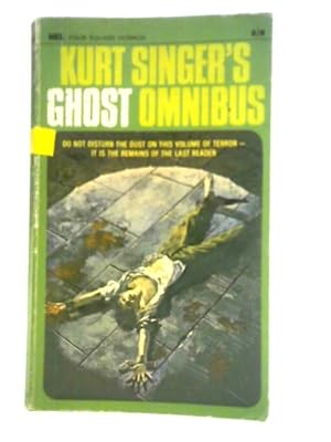 Bild des Verkufers fr Kurt Singer's Ghost Omnibus zum Verkauf von World of Rare Books