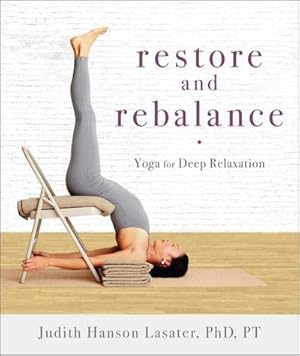 Bild des Verkufers fr Restore and Rebalance: Yoga for Deep Relaxation zum Verkauf von AHA-BUCH GmbH