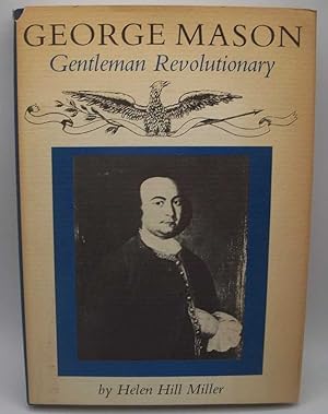 Bild des Verkufers fr George Mason, Gentleman Revolutionary zum Verkauf von Easy Chair Books