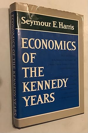 Imagen del vendedor de Economics of the Kennedy Years a la venta por Once Upon A Time