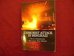Seller image for Report of the Select Committee on the Events Surrounding the 2012 Terrorist Attack in Benghazi [Redacted for Public Release]. for sale by BookMine