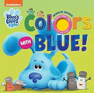 Image du vendeur pour Nickelodeon Blue's Clues & You!: Colors with Blue (Cloth Flaps) mis en vente par Reliant Bookstore
