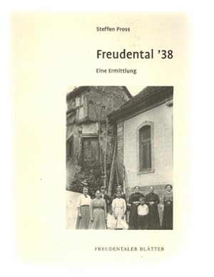 Bild des Verkufers fr Freudental '38: eine Ermittlung Freudentaler Bltter 4 zum Verkauf von Elops e.V. Offene Hnde