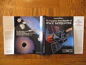 Seller image for The Complete Encyclopedia of Space Satellites (Every Civil and Military Satellite of the World since 1957 - up to 1992 planned at time of publication) for sale by Clarkean Books