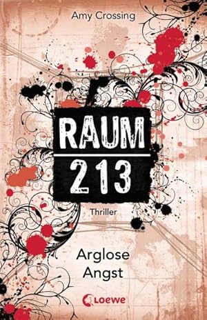 Raum 213 - Arglose Angst