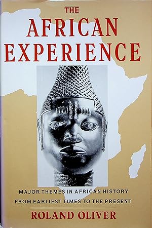 Seller image for The African Experience: Major Themes in African History from Earliest Times to the Present for sale by Adventures Underground