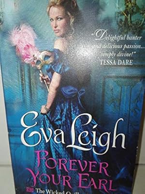 Seller image for Forever Your Earl: The Wicked Quills of London for sale by Reliant Bookstore