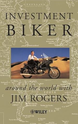 Bild des Verkufers fr Investment Biker: Around the World with Jim Rogers zum Verkauf von Antiquariat Armebooks