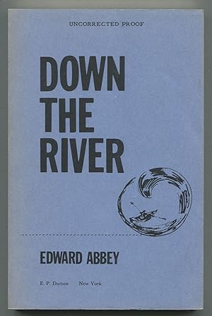 Seller image for Down the River for sale by Between the Covers-Rare Books, Inc. ABAA