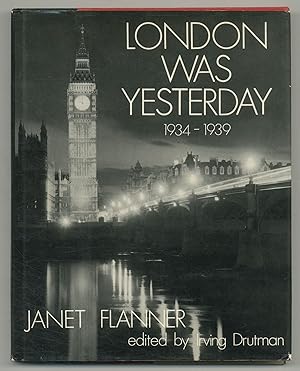 Seller image for London Was Yesterday 1934-1939 for sale by Between the Covers-Rare Books, Inc. ABAA