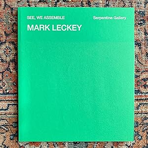Mark Leckey: See, We Assemble