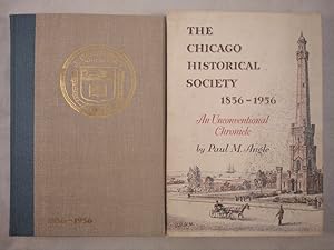 The Chicago Historical Society 1856-1956. An Unconventional Chronicle. [Schuber].