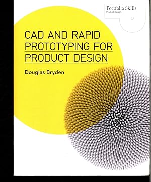 Imagen del vendedor de CAD and rapid prototyping for product design. a la venta por Antiquariat Bookfarm
