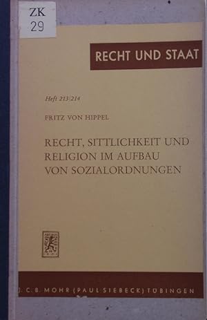 Bild des Verkufers fr Recht, Sittlichkeit und Religion im Aufbau von Sozialordnungen. zum Verkauf von Antiquariat Bookfarm