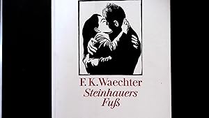 Seller image for Steinhauers Fu: Ein Mrchen. for sale by Antiquariat Bookfarm