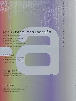 Imagen del vendedor de Arquitecturanimacin. A + a ; ensayo, flip-book, CD-ROM ; [catlogo, exposicin 18 - 21.06.2002 Barcelona] = Architectureanimation. a la venta por Antiquariat Bookfarm