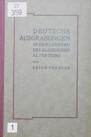 Bild des Verkufers fr Deutsche Ausgrabungen in den Lndern des klassischen Altertums. 2. Auflage. zum Verkauf von Antiquariat Bookfarm