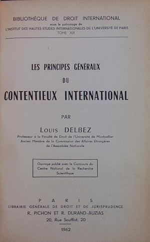 Immagine del venditore per Les principes gnraux du contentieux international. venduto da Antiquariat Bookfarm