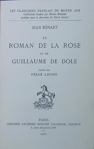 Imagen del vendedor de Le roman de la rose ou de Guillaume de Dole. a la venta por Antiquariat Bookfarm