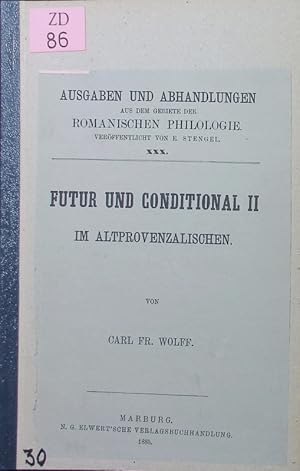 Image du vendeur pour Futur und Conditional II im Altprovenzalischen. mis en vente par Antiquariat Bookfarm