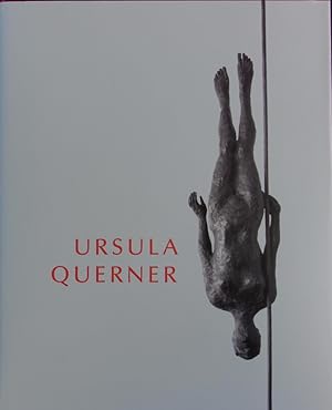 Bild des Verkufers fr Die Bildhauerin Ursula Querner. 1921 - 1969 ; [anlsslich der Ausstellung "Die Bildhauerin Ursula Querner" im Ernst-Barlach-Haus, Hamburg, 29. September bis 24. November 1991, und im Edwin-Scharff-Museum, Neu-Ulm, Frhjahr 1992. zum Verkauf von Antiquariat Bookfarm