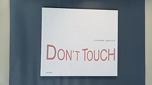 Seller image for Don't touch. Installationen und bewegte Objekte. for sale by Antiquariat Bookfarm