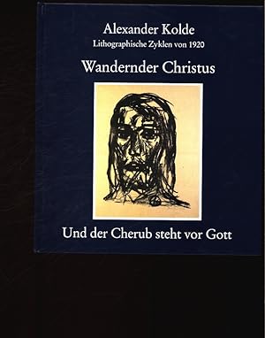Seller image for Wandernder Christus. Und der Cherub steht vor Gott. for sale by Antiquariat Bookfarm