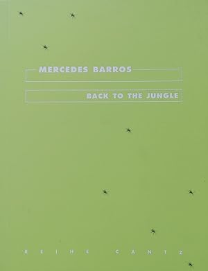 Immagine del venditore per Mercedes Barros. Back to the jungle ; [Einzelausstellung 2002, Galerie Gabriele Rivet, Köln. venduto da Antiquariat Bookfarm